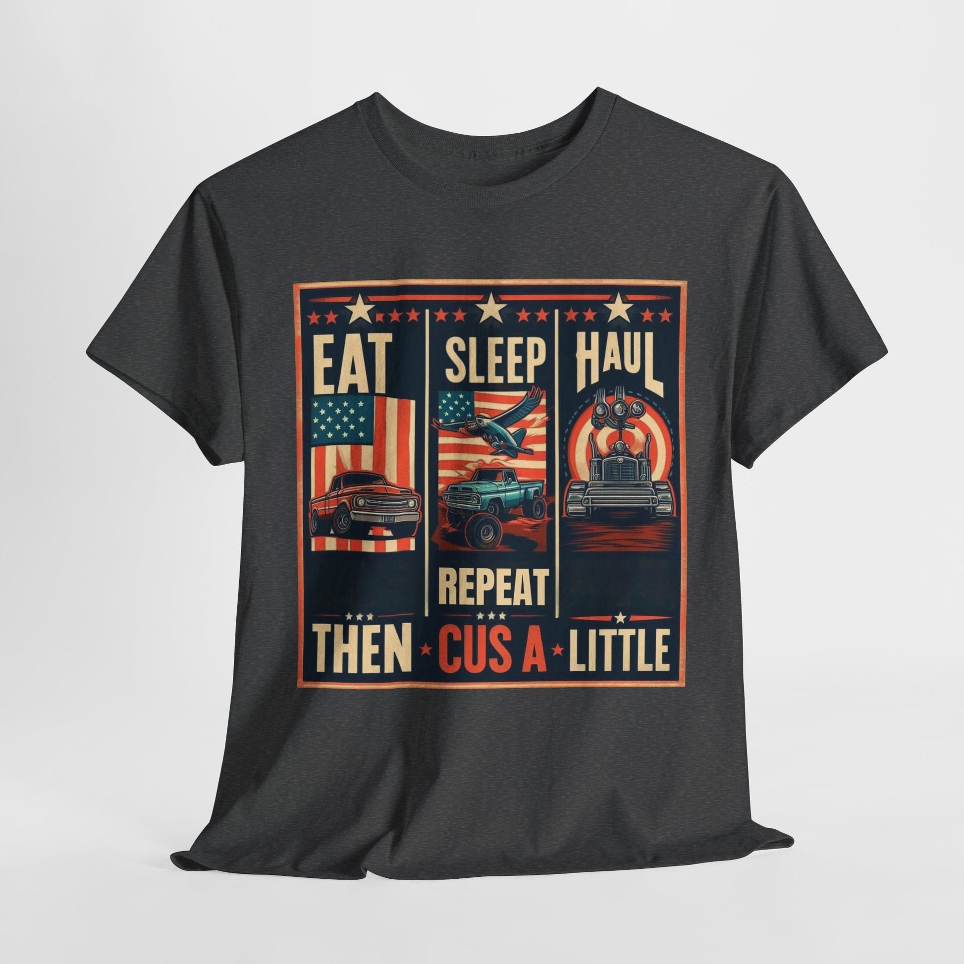 Eat, Sleep, Haul