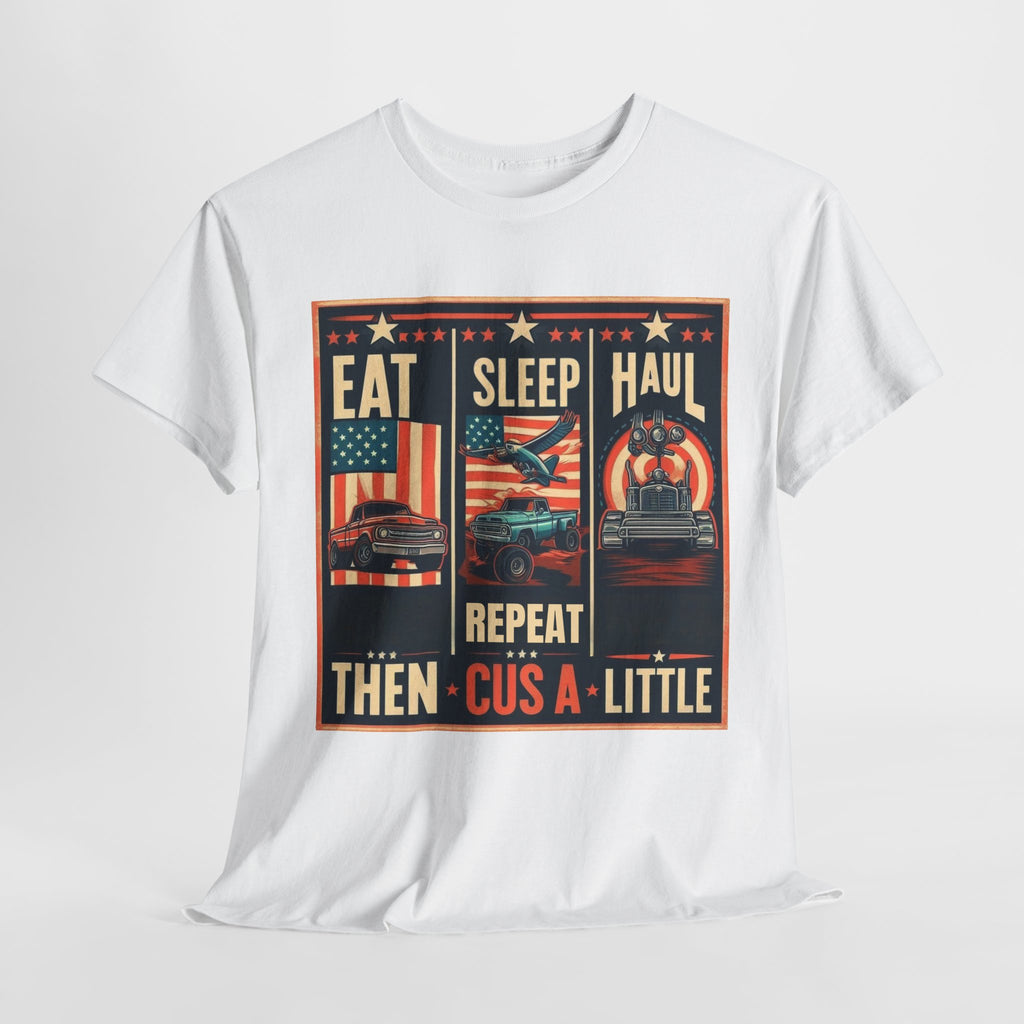 Eat, Sleep, Haul