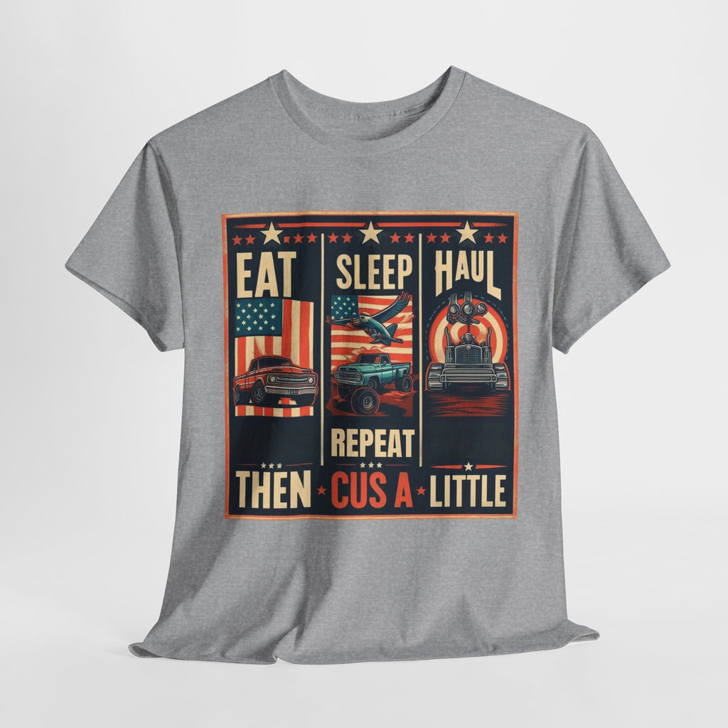 Eat, Sleep, Haul