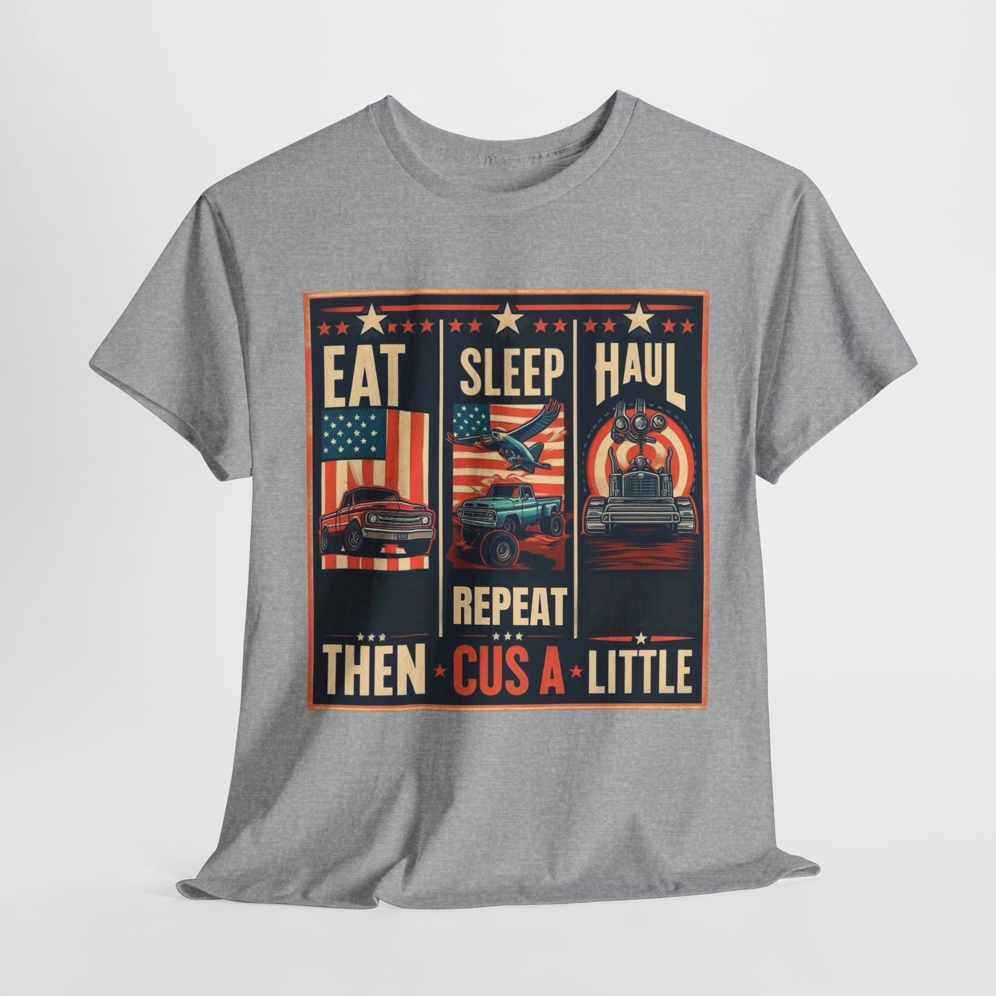 Eat, Sleep, Haul