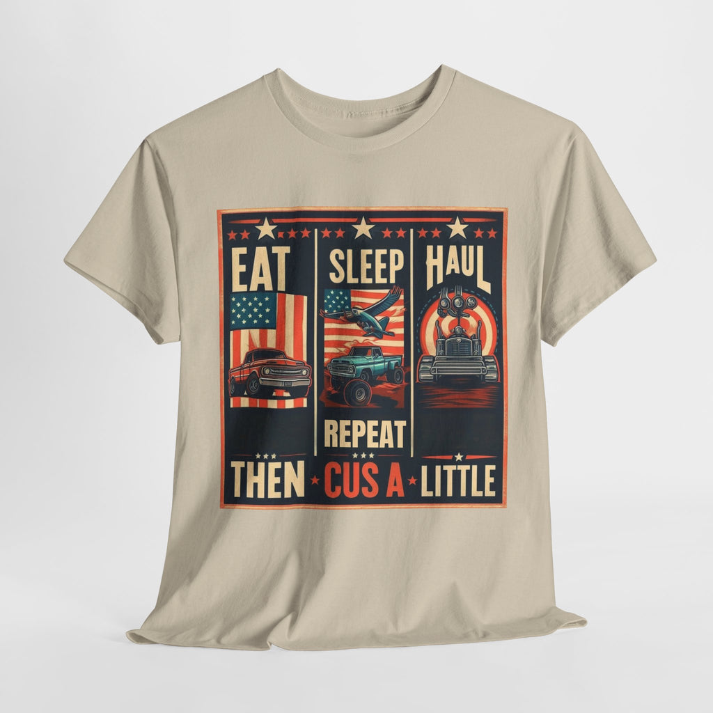 Eat, Sleep, Haul