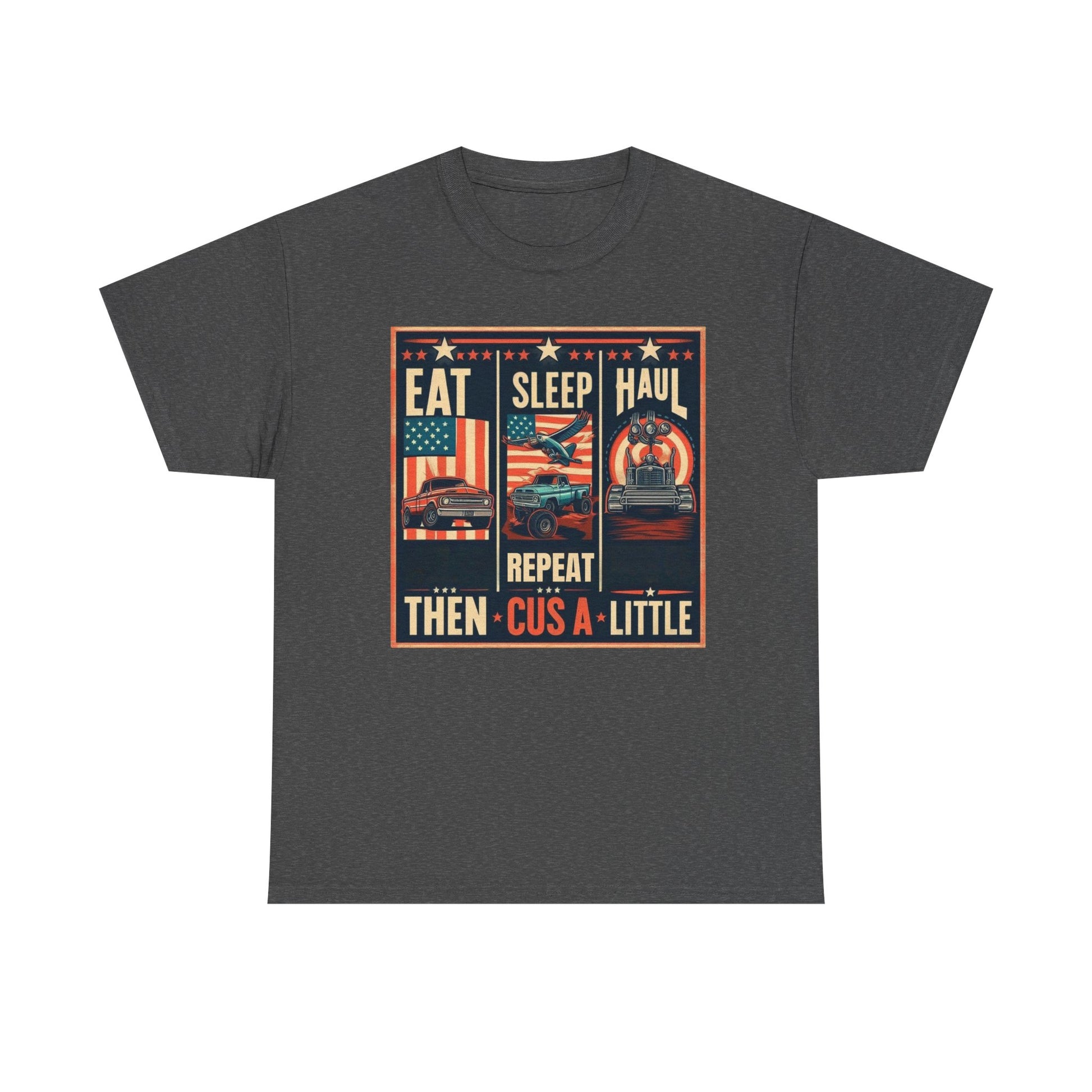 Eat, Sleep, Haul