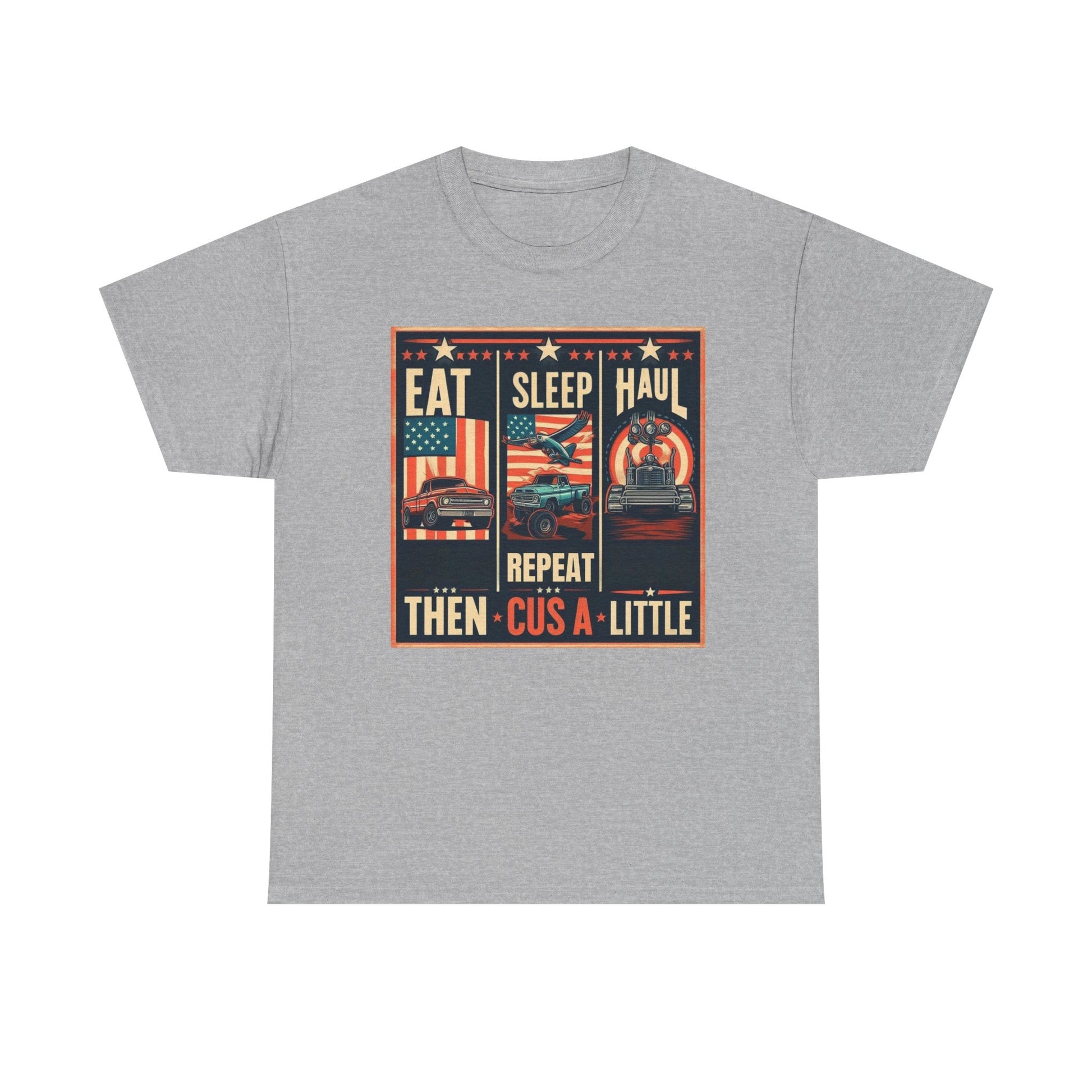 Eat, Sleep, Haul