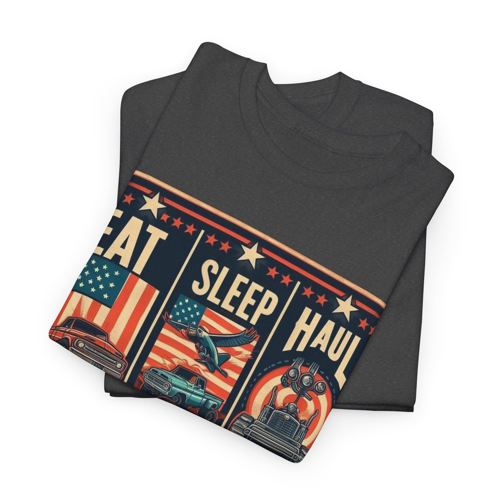 Eat, Sleep, Haul