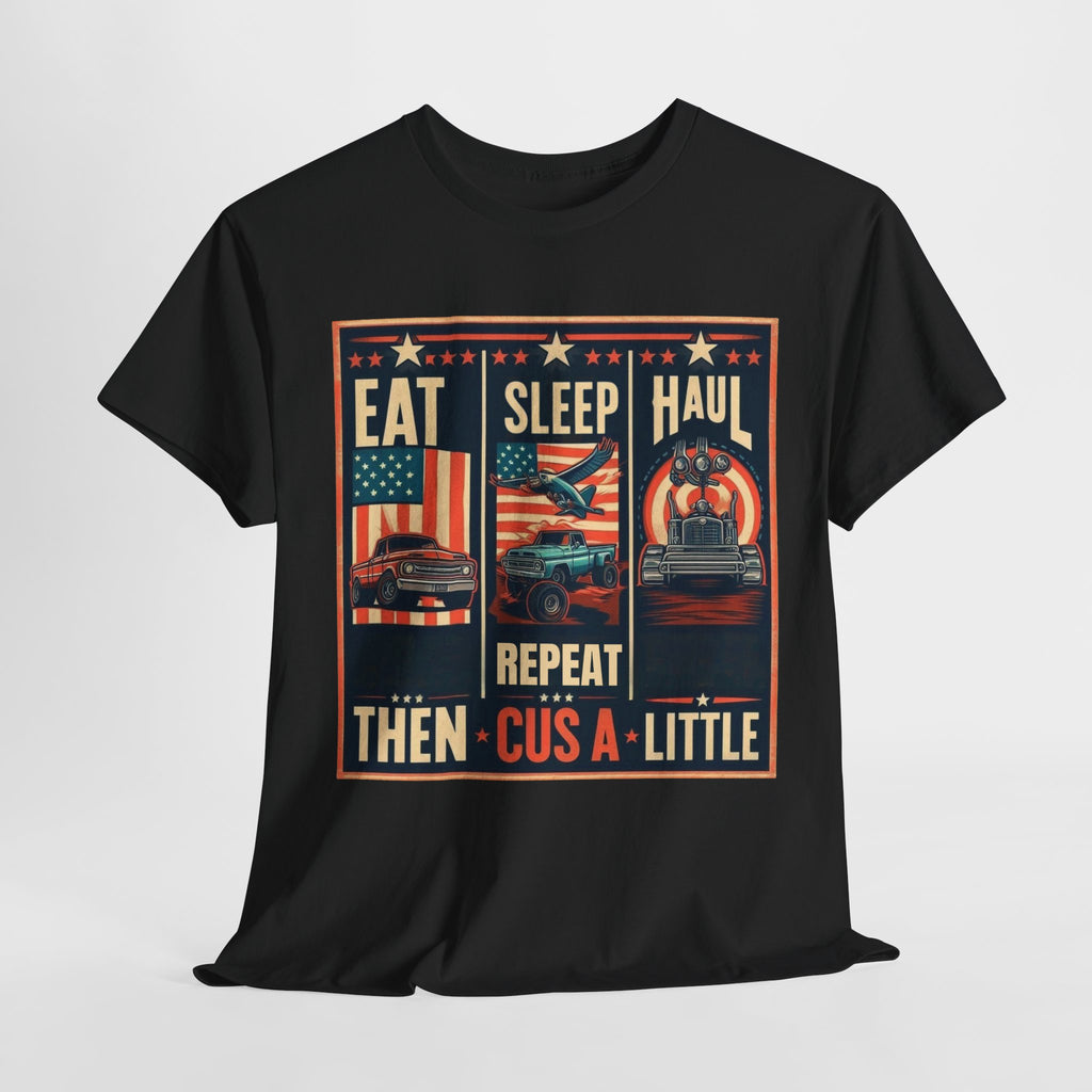 Eat, Sleep, Haul